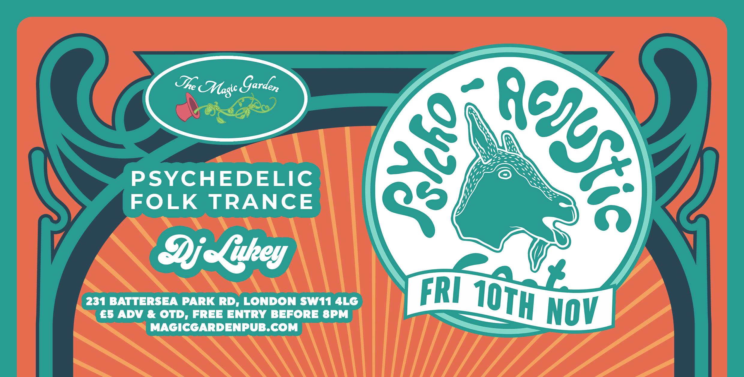 Psycho Acoustic Goat + DJ Lukey at The Magic Garden Magic Garden Pub